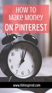 Want to know how to make money by pinning on Pinterest? Head over to my blog, www.kainspired.com and I'll teach you how you can earn money from pinning on Pinterest. #sidehustle #makemoney #pinning #pinterest #makemoneyonline #KAinspired