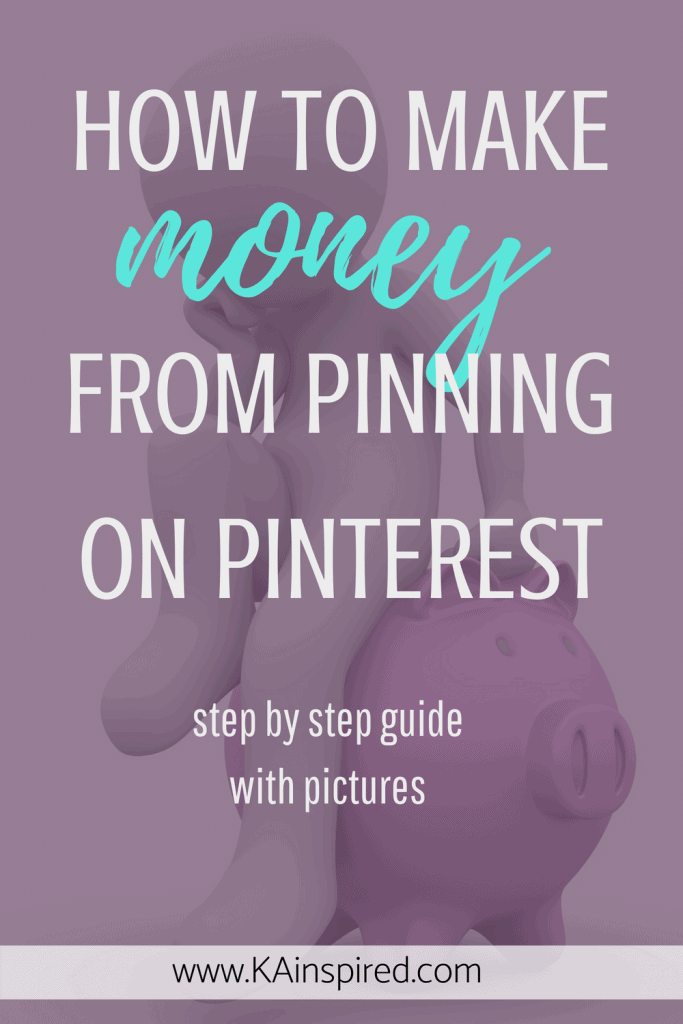 Want to know how to make money by pinning on Pinterest? Head over to my blog, www.kainspired.com and I'll teach you how you can earn money from pinning on Pinterest. #sidehustle #makemoney #pinning #pinterest #makemoneyonline 