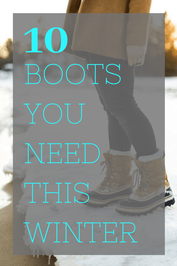 10 Boots You Need This Winter