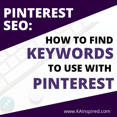 How To Find Keywords To Use With Pinterest