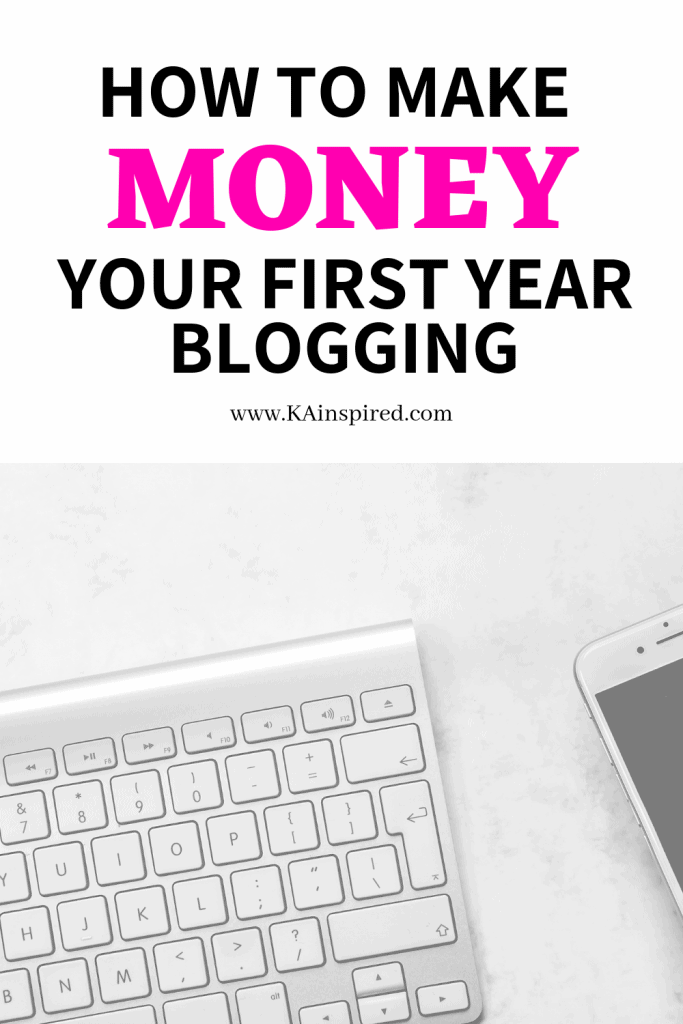 How to make money your first year blogging