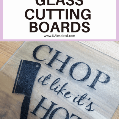 DIY GLASS CUTTING BOARDS