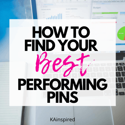 HOW TO FIND YOUR BEST PERFORMING PINS