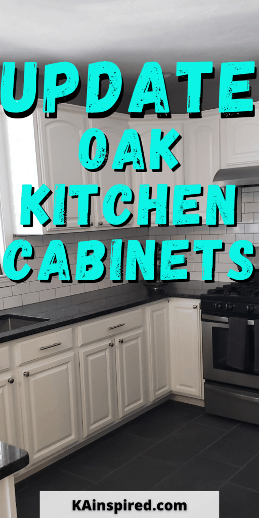 HOW TO UPDATE OAK KITCHEN CABINETS