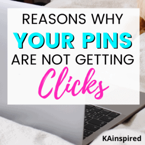 REASONS WHY YOUR PINS ARE NOT GETTING CLICKS