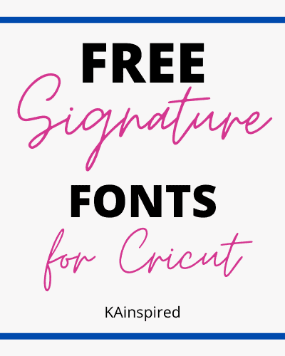 FREE SIGNATURE FONTS FOR CRICUT