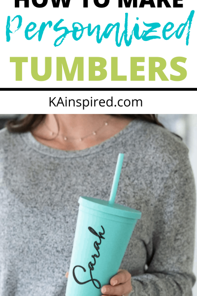 HOW TO MAKE TUMBLERS WITH CRICUT