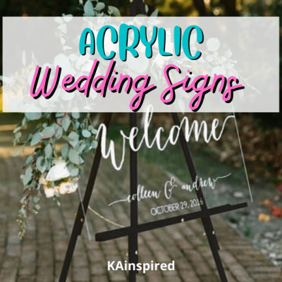 MAKE YOUR OWN ACRYLIC WEDDING SIGNS