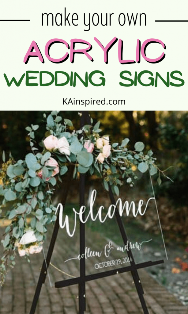 make your own Acrylic Wedding Signs