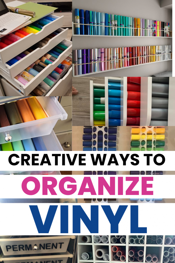 CREATIVE WAYS TO ORGANIZE CRICUT VINYL